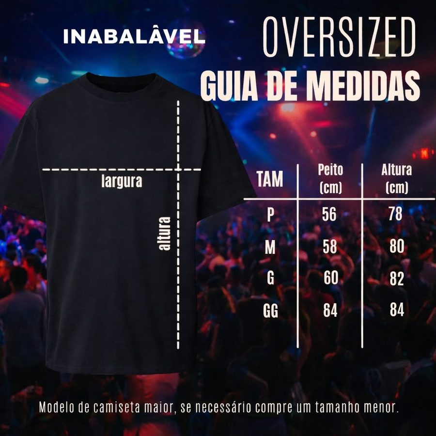 Guia de medidas da camiseta oversized: peito e altura por tamanho
