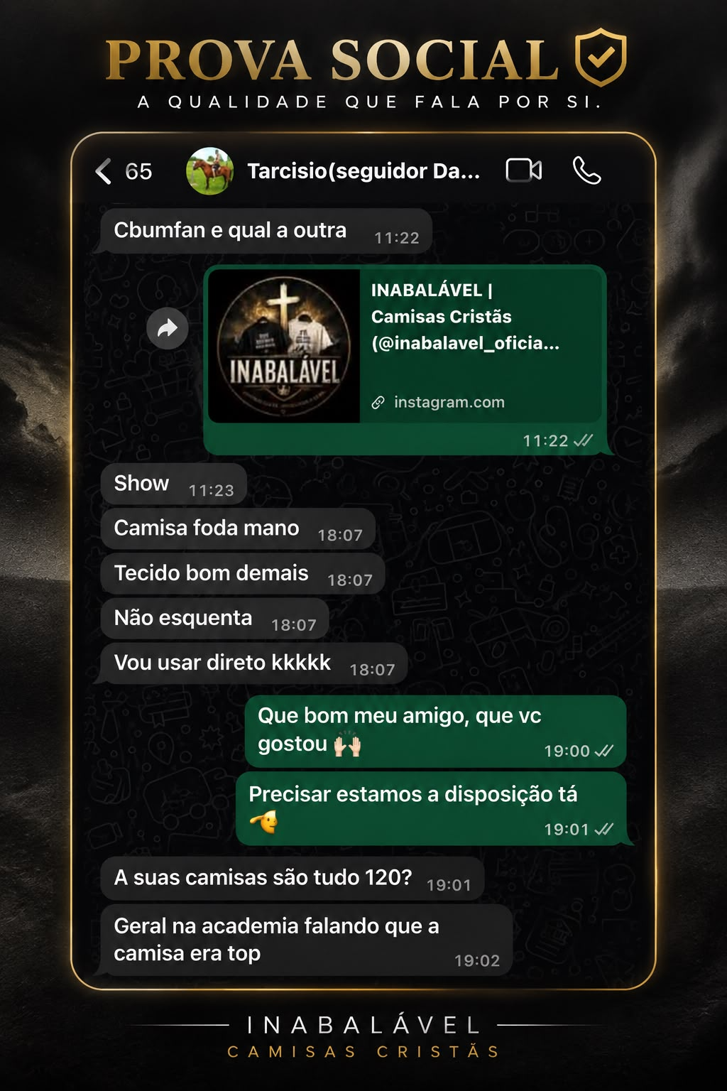 Print de conversa no WhatsApp - cliente Tarcisio elogiando a qualidade da camisa Inabalável
